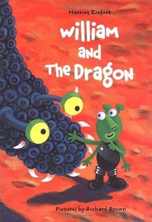Seller image for William and the Dragon for sale by M.Roberts - Books And ??????