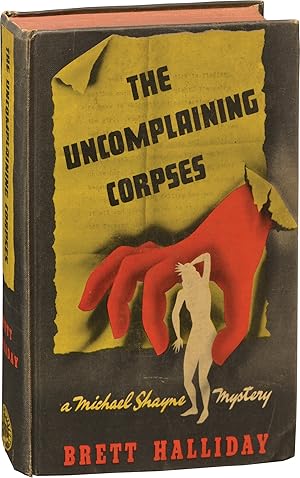 The Uncomplaining Corpses (First Edition)