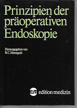 Seller image for Prinzipien der properativen Endoskopie for sale by Versandantiquariat Boller