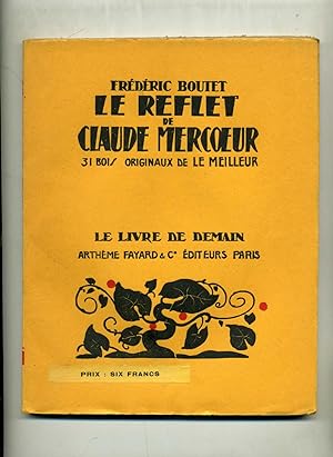 Bild des Verkufers fr LE REFLET DE CLAUDE MERCOEUR. 31 bois originaux de Le Meilleur. zum Verkauf von Librairie CLERC