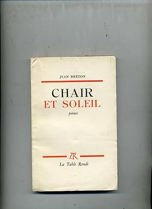 CHAIR ET SOLEIL. Poèmes