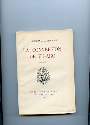 Bild des Verkufers fr LA CONVERSION DE FIGARO. Comdie zum Verkauf von Librairie CLERC