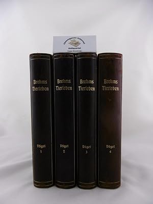 Brehms Tierleben: Die Vögel . Erster, zweiter, dritter, vierter Band. VIER (4) Bände. ( 1911-1913...