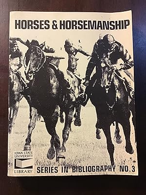 Horses and Horsemanship Series in Bibliography No. 3