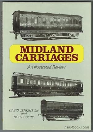 Midland Carriages: An Illustrated Review 1877 Onwards