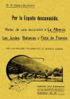 Por la España desconocida : notas de una excursión a la Alberca, las Jurdes, Batuecas y Peña de F...