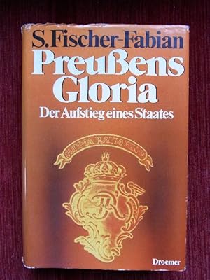 Preußens Gloria. Der Aufstieg eines Staates.