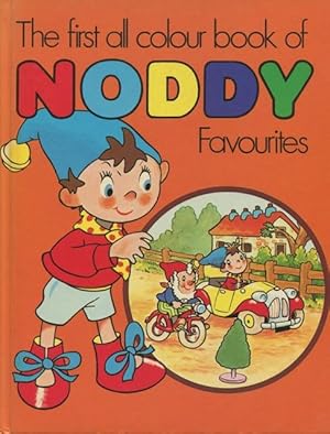 Imagen del vendedor de The first all colour book of Noddy favourites. a la venta por Lost and Found Books