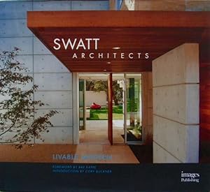 Swatt Architects : livable modern.