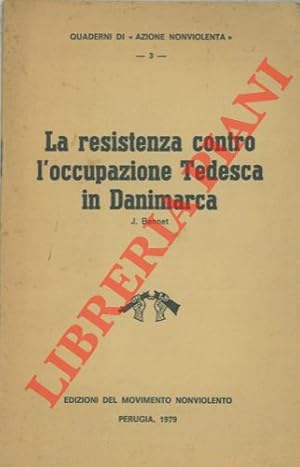 La resistenza contro l'occupazione Tedesca in danimarca.