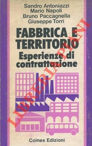 Fabbrica e territorio. Esperienze di contrattazione.