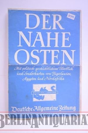 Bild des Verkufers fr Der Nahe Osten. Mit politisch-geschichtlichem berblick und Sonderkarten von Jugoslawien, gypten und Nordafrika. Masstab 1 : 4 000 000. Beidseitig bedruckte Karte. zum Verkauf von BerlinAntiquariat, Karl-Heinz Than