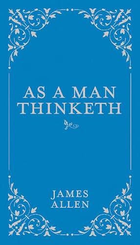Imagen del vendedor de As a Man Thinketh (Hardcover) a la venta por Grand Eagle Retail