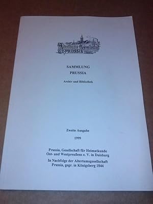 Sammlung Prussia - Archiv und Bibliothek - Zweite Ausgabe 1999 - Eine bibliographische Dokumentat...
