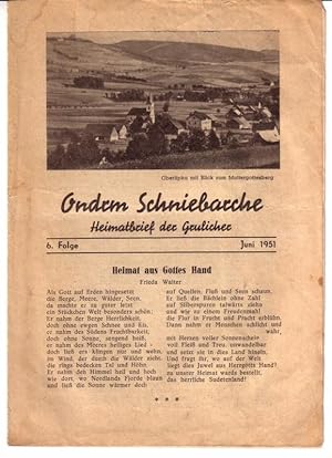 Ondrm Schniebarche - Heimatbrief der Grulicher / 6. Folge Juni 1951 - Front: Oberlipka mit Blick ...