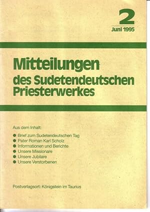 Mitteilungen des Sudetendeutschen Priesterwerkes / Nr. 2 Juni 1995 / Inhalt: Brief zum Sudetendeu...