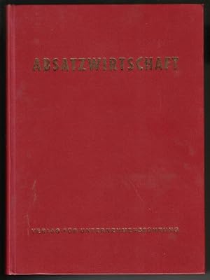 Handbücher für Führungskräfte - ABSATZWIRTSCHAFT - Herausgegeben von Bruno Hessenmüller, Dipl.-Kf...