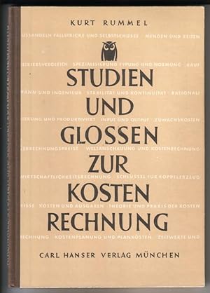 Studien und Glossen zur Kostenrechnung von Kurt Rummel. Mit 14 Bildern - Illustrationen: Ilse Rum...
