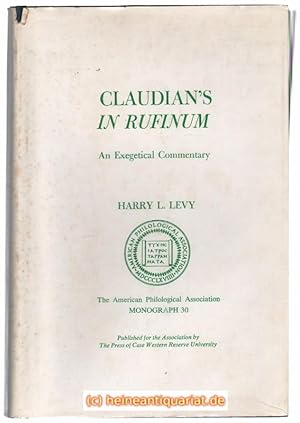 Bild des Verkufers fr Claudian ' s in Rufinum. An Exegetical Commentary. [ With an appendix containing the author's 1935 edition of the text with Introduction and Textual Commentary]. Published for The American Philological Association. zum Verkauf von Heinrich Heine Antiquariat oHG