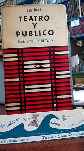 Teatro Y Publico. Teoria y Práctica Del Teatro