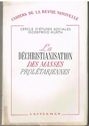 Seller image for La Dchristianisation des masses proltariennes for sale by Librairie l'Aspidistra