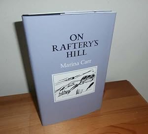 Imagen del vendedor de On Raftery's Hill a la venta por Kelleher Rare Books