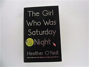 Seller image for The Girl Who Was Saturday Night (signed) for sale by Lindenlea Books