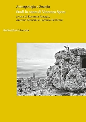 Immagine del venditore per Antropologia e societ. Studi in onore di Vincenzo Spera venduto da Libro Co. Italia Srl