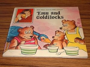 Image du vendeur pour Emu and Goldilocks ( Rod Hull and His Emu Present .) mis en vente par Jaycey Books