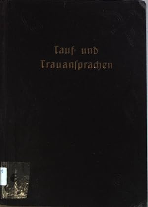 Bild des Verkufers fr Tauf- und Trau-Ansprachen nebst Braut-Unterricht aus verschiedenen Dizesan-Ritualien. zum Verkauf von books4less (Versandantiquariat Petra Gros GmbH & Co. KG)