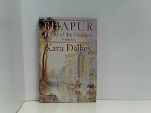 Seller image for Bijapur (Blood of the Goddess/Kara Dalkey, 2) for sale by ABC Versand e.K.
