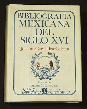 Bibliografía Mexicana Del Siglo XVI