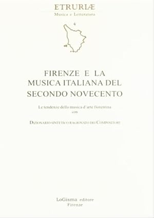 Immagine del venditore per Firenze e la musica italiana del secondo Novecento. Le tendenze della musica d'arte fiorentina. Con dizionario sintetico ragionato dei compositori. venduto da FIRENZELIBRI SRL