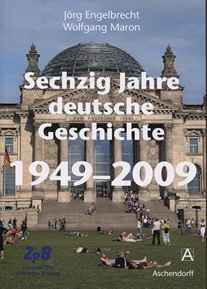 Seller image for Sechzig Jahre deutsche Geschichte 1949 bis 2009 for sale by Flgel & Sohn GmbH