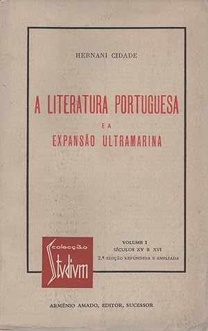 Seller image for a literatura portuguesa e a expansao ultramarina.vol.1,seculos XV e XVI for sale by JP Livres