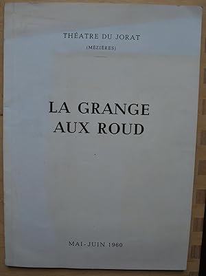 La Grange aux Roud. Programme officiel.