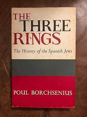 Imagen del vendedor de The Three Rings The History of the Spanish Jews a la venta por Three Geese in Flight Celtic Books