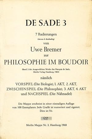 De Sade 3. 7 Radierungen (davon 6 dreifarbig) von Uwe Bremer zur Philosophie im Boudoir (Band 3 d...