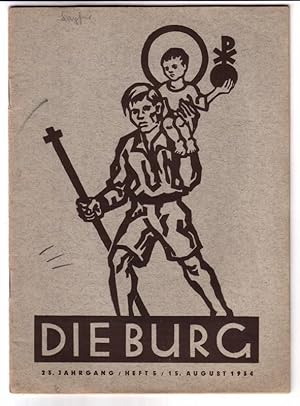 Die Burg 23. Jahrgang / Heft 5 / 15. August 1934 - monatlich erscheinendes Heft