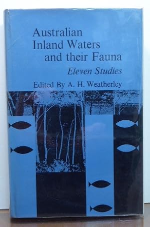 Bild des Verkufers fr AUSTRALIAN INLAND WATERS AND THEIR FAUNA: ELEVEN STUDIES zum Verkauf von RON RAMSWICK BOOKS, IOBA