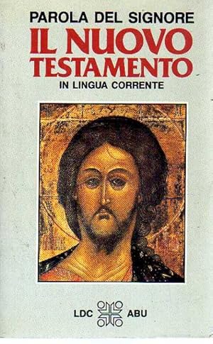 IL NUOVO TESTAMENTO IN LINGUA CORRENTE