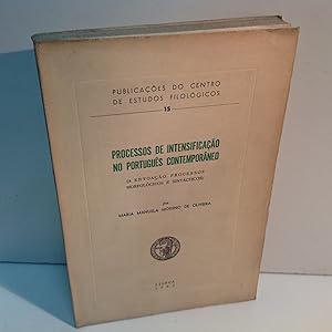 Bild des Verkufers fr PROCESSOS DE INTENSIFICAAO NO PORTUGUES CONTEMPORANEO MORENO DE OLIVEIRA MARIA MANUELA 1962 zum Verkauf von LIBRERIA ANTICUARIA SANZ
