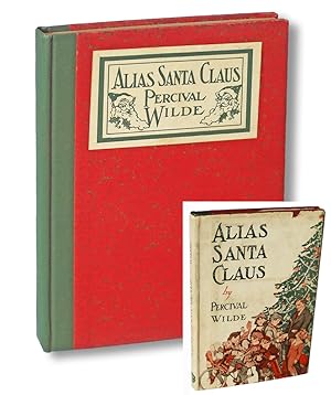 Alias Santa Claus : A Play For Children (First Edition Christmas Play)