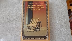 Seller image for The Kalahari Typing School for Men: More from the No. 1 Ladies' Detective Agency for sale by Bug's Book Barn