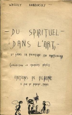 DU SPIRITUEL DANS L'ART ET DANS LA PEINTURE EN PARTICULIER.