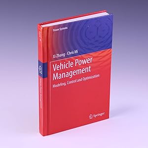 Seller image for Vehicle Power Management: Modeling, Control and Optimization (Power Systems) for sale by Salish Sea Books