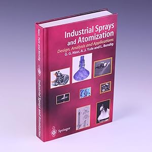 Seller image for Industrial Sprays and Atomization: Design, Analysis and Applications for sale by Salish Sea Books