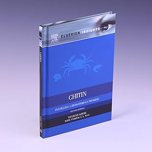 Imagen del vendedor de Chitin: Fulfilling a Biomaterials Promise (Elsevier Insights) a la venta por Salish Sea Books