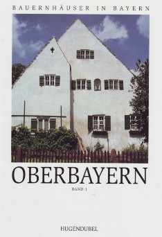 Bauernhäuser in Bayern. Oberbayern Band 1. Herausgegeben von Helmut Gebhard , Konrad Bedal.