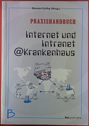 Seller image for Praxishandbuch Internet und Intranet@Krankenhaus for sale by biblion2